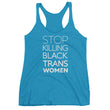 Load image into Gallery viewer, STOP KILLING BLACK TRANS WOMEN tank top