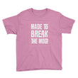 Load image into Gallery viewer, MADE TO BREAK THE MOLD kids shirt