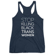 Load image into Gallery viewer, STOP KILLING BLACK TRANS WOMEN tank top
