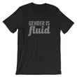 Load image into Gallery viewer, GENDER IS FLUID shirt