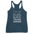 Load image into Gallery viewer, STOP KILLING BLACK TRANS WOMEN tank top