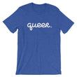 Load image into Gallery viewer, QUEER Shirt