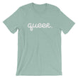 Load image into Gallery viewer, QUEER Shirt