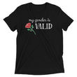 Load image into Gallery viewer, MY GENDER IS VALID shirt