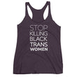 Load image into Gallery viewer, STOP KILLING BLACK TRANS WOMEN tank top