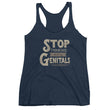 Load image into Gallery viewer, STOP THINKING ABOUT MY GENITALS racerback