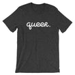 Load image into Gallery viewer, QUEER Shirt