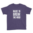 Load image into Gallery viewer, MADE TO BREAK THE MOLD kids shirt