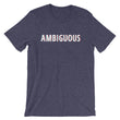 Load image into Gallery viewer, AMBIGUOUS Shirt