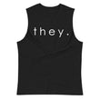 Load image into Gallery viewer, THEY muscle shirt