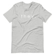 Load image into Gallery viewer, THEY shirt