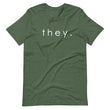 Load image into Gallery viewer, THEY shirt