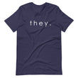 Load image into Gallery viewer, THEY shirt