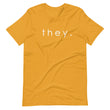 Load image into Gallery viewer, THEY shirt