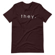 Load image into Gallery viewer, THEY shirt