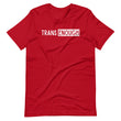Load image into Gallery viewer, TRANS ENOUGH shirt