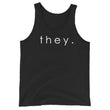 Load image into Gallery viewer, THEY tank top