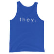 Load image into Gallery viewer, THEY tank top