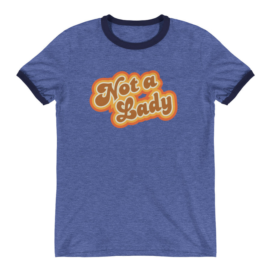 NOT A LADY Ringer Shirt