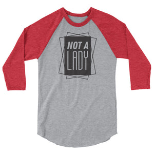 NOT A LADY 2.0 baseball shirt